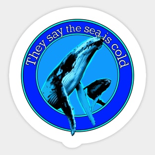 Whales Weep Not Sticker